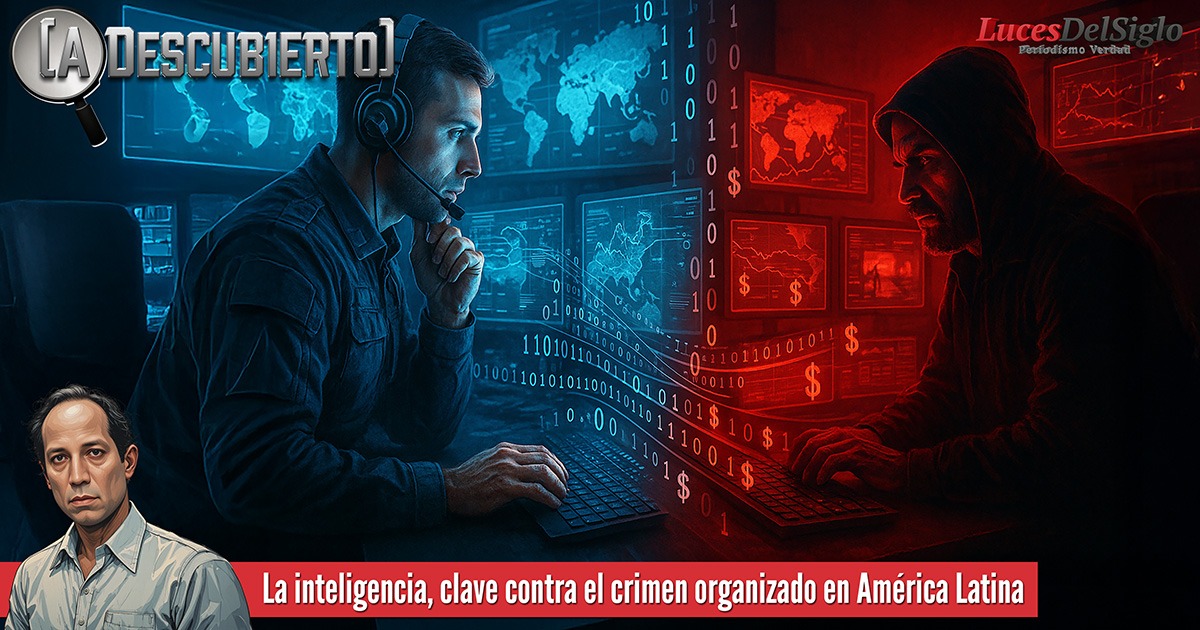 La inteligencia, clave contra el crimen organizado en América Latina ...